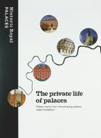 THE PRIVATE LIFE of PALACES &ndash; Fifteen stories from five amazing palaces