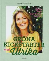 GR&Ouml;NA KICKSTARTER med Ulrika