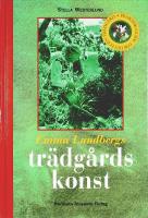 Emma Lundbergs TR&Auml;DG&Aring;RDSKONST