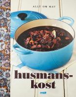 HUSMANSKOST &ndash; Allt om Mat