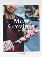 MEAT CRAVINGS &ndash; Less is more &ndash; &Auml;t mindre k&ouml;tt av h&ouml;gre kvalitet