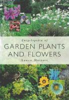 Encyclopedia of GARDEN PLANTS and FLOWERS