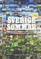 SVERIGESOMMAR &ndash; 599 fantastiska semesterupplevelser runt knuten