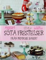 S&Ouml;TA FRESTELSER fr&aring;n Primrose Bakery