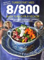 TURBOSTART MED 8/800 &ndash; Rasa 10 kilo p&aring; 8 veckor &ndash; M&auml;ttande &bull; Magsmart &bull; Glutenfritt &bull; Laktosfritt &ndash; S&aring; beh&aring;ller du din dr&ouml;mvikt