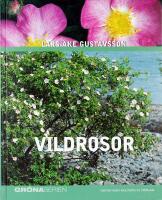 VILDROSOR och besl&auml;ktade hybrider