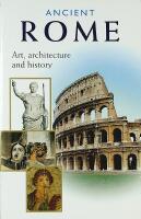 ANCIENT ROME &ndash; Art, Architecture and History