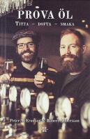 PROVA &Ouml;L &ndash; Titta &ndash; Dofta &ndash; Smaka