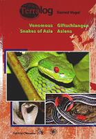 VENOMOUS SNAKES OF ASIA / Giftschlangen Asiens