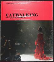 CATWALKING &ndash; Photographs by Chris Moore