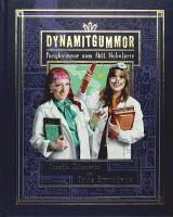 DYNAMITGUMMOR &ndash; Pangkvinnor som f&aring;tt Nobelpris