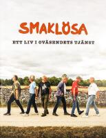 SMAKL&Ouml;SA &ndash; Ett liv i ov&auml;sendets tj&auml;nst
