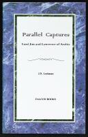 PARALLEL CAPTURES &ndash; Lord Jim and Lawrence of Arabia