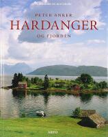 HARDANGER OG FJORDEN &ndash; Byggeskikk og kulturarv