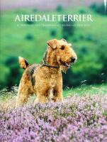 AIREDALETERRIER &ndash; En h&auml;nf&ouml;rande resa tillsammans med hundar och deras &auml;gare