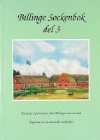 BILLINGE SOCKENBOK del 3 med CD &ndash; Historier och minnen fr&aring;n Billinge med omnejd