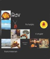 RAV &ndash; Fra harpiks til smykke