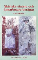 SK&Aring;NSKA STATARE OCH LANTARBETARE BER&Auml;TTAR