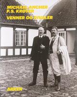 MICHAEL ANCHER - P.S. KR&Oslash;YER &ndash; VENNER OG RIVALER