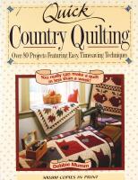 Quick COUNTRY QUILTING &ndash; Over 80 Projects Featuring Easy Timesaving Techniques