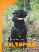 Tr&auml;na och starta p&aring; prov i VILTSP&Aring;R