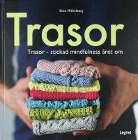 TRASOR &ndash; Stickad mindfulness &aring;ret om