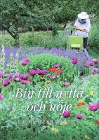 BIN TILL NYTTA OCH N&Ouml;JE