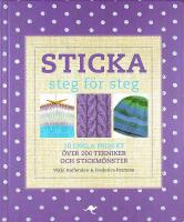 STICKA &ndash; STEG F&Ouml;R STEG