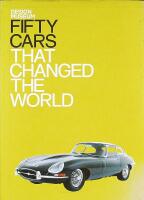 FIFTY CARS THAT CHANGED THE WORLD