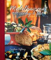 MEDELHAVSMAT TILL VARDAG OCH FEST