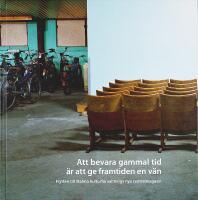 ATT BEVARA GAMMAL TID FÖR ATT GE FRAMTIDEN EN VÄN – Flytten till Malmö kulturförvaltnings nya centralmagasin