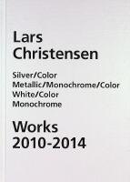 LARS CHRISTENSEN – WORKS 2010–2014