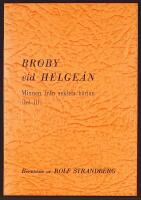 BROBY vid HELGEÅN – Minnen från seklets början, Del III