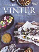 L&Oslash;GISMOSE VINTER &ndash; Opskrifter til de kolde m&aring;neder