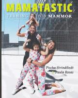 MAMATASTIC – TRÄNING FÖR MAMMOR