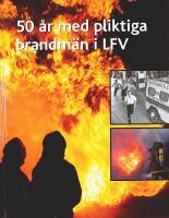 50 år MED PLIKTIGA BRANDMÄN i LFV