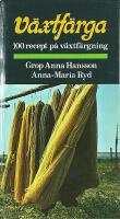 V&Auml;XTF&Auml;RGA &ndash; 100 recept p&aring; v&auml;xtf&auml;rgning