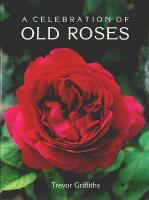 A Celebration of OLD ROSES