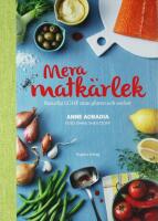 MERA MATKÄRLEK – Naturlig LCHF utan gluten och socker