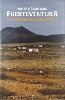 FUERTEVENTURA &ndash;&nbsp;&Ouml;verraskningarnas &ouml;