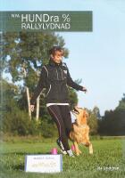 Nya HUNDra % RALLYLYDNAD