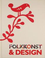 FOLKKONST & DESIGN &mdash; Kulturen 2010