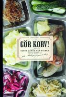G&Ouml;R KORV! &ndash; Korta l&aring;nga r&aring;a starka