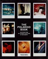 THE POLAROID BOOK &ndash; Selections from the Polaroid Collections of photography