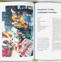 10 ANLEDNINGAR ATT INTE BJUDA HEM FOLK (och 10 s&auml;tt att g&ouml;ra det &auml;nd&aring;) &ndash;&ndash; Signerad!