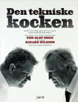 DEN TEKNISKE KOCKEN &ndash; Recept och f&ouml;rklaringar till varf&ouml;r vissa saker h&auml;nder i k&ouml;ket