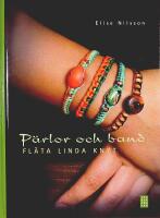 P&Auml;RLOR OCH BAND &ndash; Fl&auml;ta  &bull; Linda &bull; Knyt