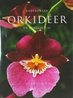 ORKID&Eacute;ER &ndash; En f&ouml;r&auml;lskelse