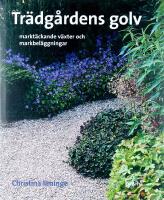 TR&Auml;DG&Aring;RDENS GOLV &ndash; Markt&auml;ckande v&auml;xter och markbel&auml;ggningar