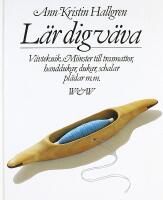 L&Auml;R DIG V&Auml;VA &ndash; V&auml;vteknik. M&ouml;nster till trasmattor, handdukar, dukar, schalar, pl&auml;dar m.m.